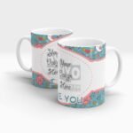 I Love You Gift Mug for Your Special One